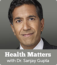 Health Matters with Dr. Sanjay Gupta